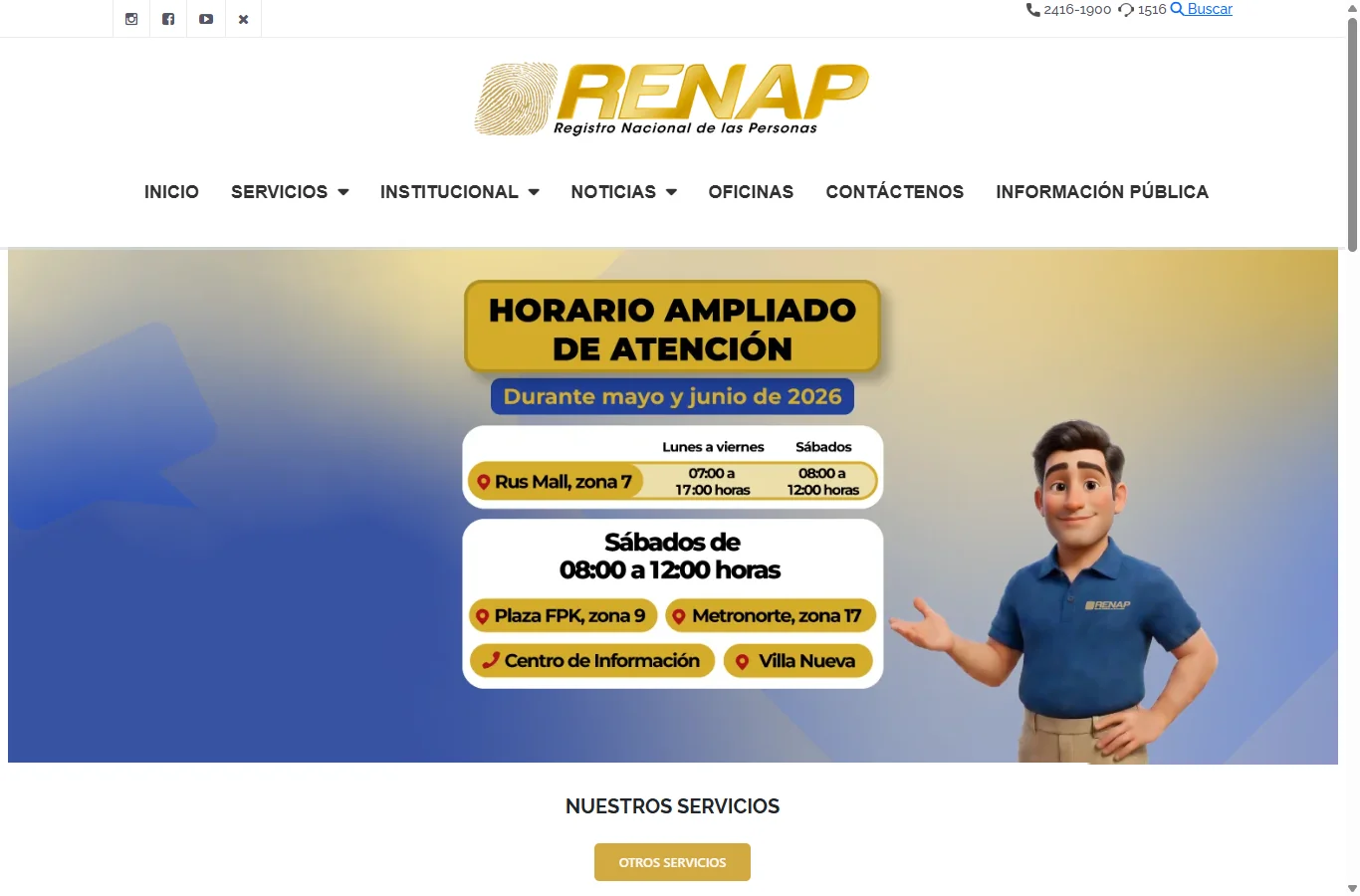 RENAP main landing page (renap.gob.gt) — shows May-June 2026 'Horario Ampliado de Atención' banner: weekdays 07:00-17:00 at Rus Mall (zona 7), and Saturdays 08:00-12:00 at Plaza FPK (zona 9), Metronorte (zona 17), Centro de Información, and Villa Nueva sedes; main navigation with Inicio, Servicios, Institucional, Noticias, Oficinas, Contáctenos, Información Pública